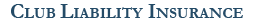 Club Liability Insurance
